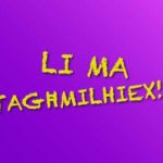 Li Ma Tagħmilhiex