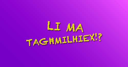 Li Ma Tagħmilhiex